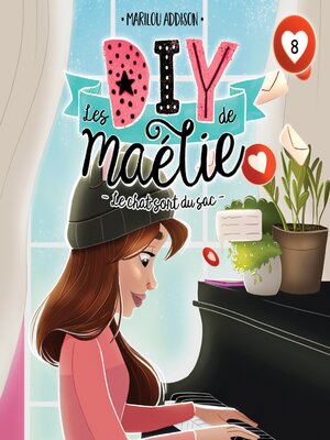cover image of Les DIY de Maélie --Tome 8